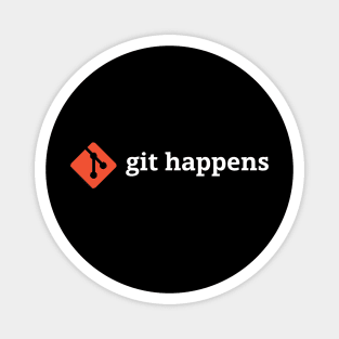 Git Happens T-Shirt – Developer Life, One Commit at a Time Magnet